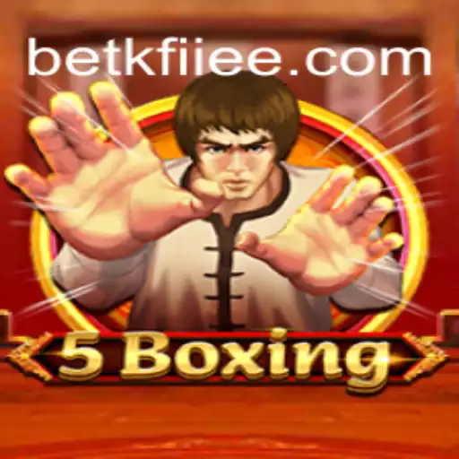 Exploring the Thrilling World of 5Boxing