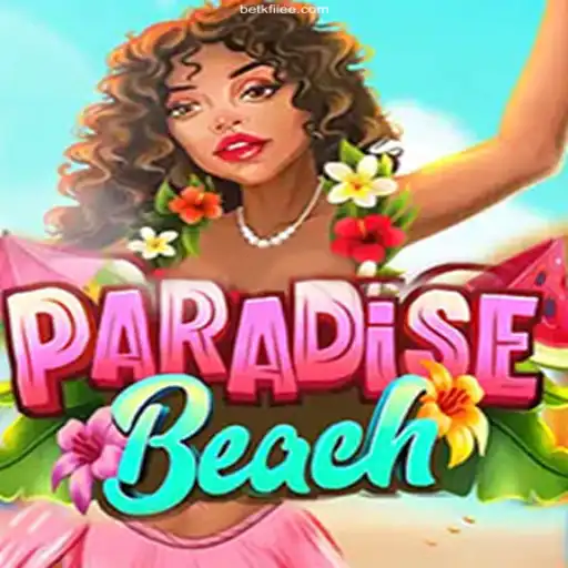 Discover the Exciting World of ParadiseBeach