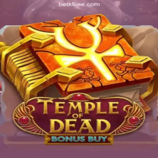 Exploring Temple of Dead Bonus Buy: A Journey into Online Gaming